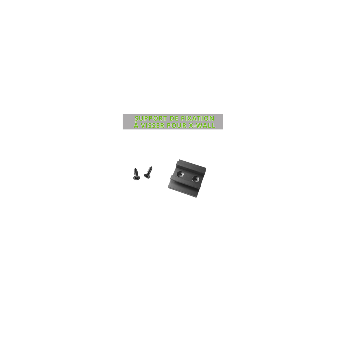 Support de fixation pour x-Wall