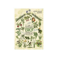 Un Potager BIO dans ma maison - Mama Editions